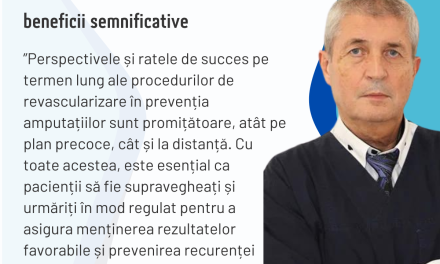 Prof. dr. Mircea Pătruț: Procedurile de revascularizare oferă beneficii semnificative în prevenirea amputațiilor